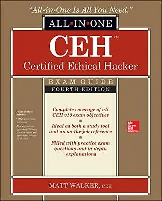 CEH Certified Ethical Hacker All-in-One Exam Guide Fourth • £9.97