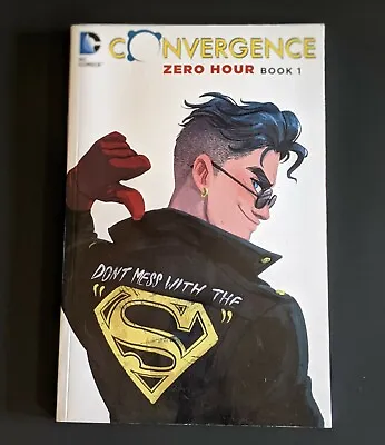 Convergence: Zero Hour Book One By Marz Ron Marx Christy (Paperback) DC Comics • $18.98