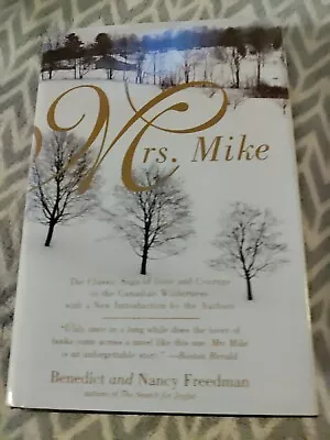 Mrs. Mike  Large Print Edition Nancy Freedman Benedict Freedman • $9.99