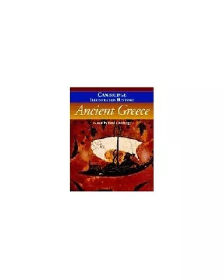 The Cambridge Illustrated History Of Ancient Greece (Cambridge Illu... Paperback • £5.49