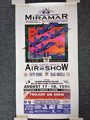MIRAMAR AIR SHOW 1996  Farewell To Fightertown  - POSTER - 18  X 33  - Good Cond • $100