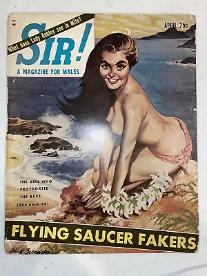 Sir! A Magazine For Males April 1955 UFOs Pin Ups Pulp Fiction • $19.99