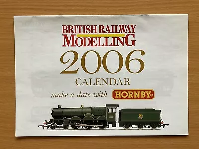 British Railway Modelling 2006 Calendar Hornby • £9.99