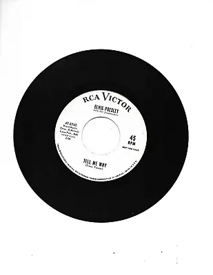 Elvis Presley-Tell Me Why(2:06)/Blue River(2:10) ** 1966 White Label PROMO 7  ** • $15