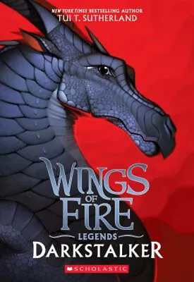 Darkstalker Wings Of Fire: Legends Paperback Tui T. Sutherland • $8.06