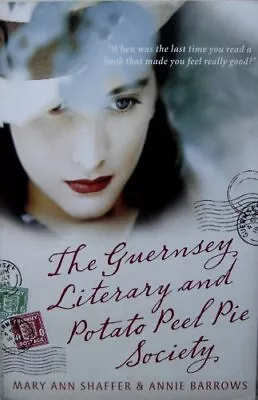 £2.13 • Buy THE GUERNSEY LITERARY & POTATO PEEL PIE SOCIETY,Barrows Annie Shaffer Mary Ann