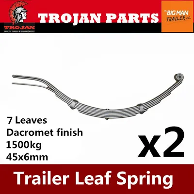 2x TROJAN Dacromet Trailer Spring 1500kg 7 Leaves 6mm Thick 45mm Wide 260007-d • $242