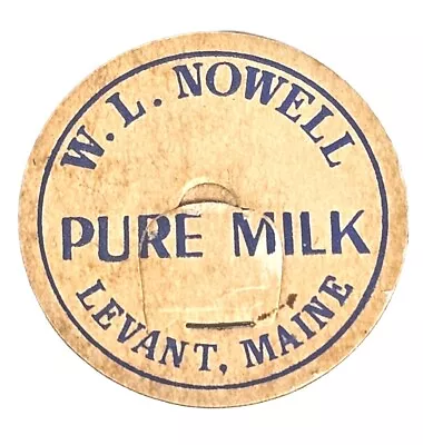 LEVANT MAINE ME  W.L. Nowell Dairy  MILK BOTTLE TOP CAP POG Farm Ephemera • $9.99