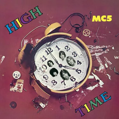 High Time By MC5 (Record 2016) • $28.69