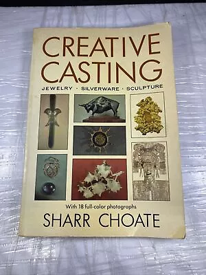 Creative Casting Craft  Instructions Book Jewelry Silverware Sculpture Art • $5.38