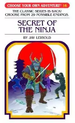 Secret Of The Ninja (Choose Your Own Adventure #16) - Paperback - GOOD • $4.16