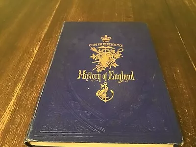 THE COMPREHENSIVE HISTORY Of ENGLAND DIVISION XII Charles Macfarlane19thCentury • £6.99