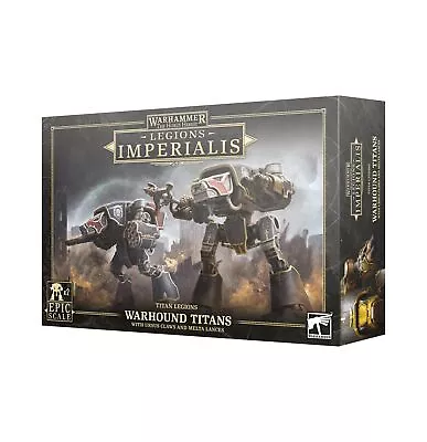 Warhammer Legions Imperialis - Warhound Titans With Ursus Claws Melta Lances MFN • £43.49