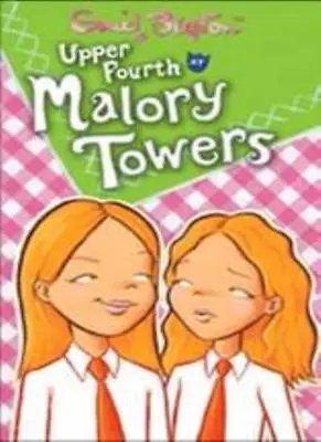 Upper Fourth At Malory Towers By Enid Blyton. 9781405224062 • £2.51