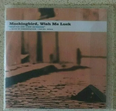 Mockingbird Wish Me Luck Moves On The Screen 1 Track Promo CD Single Blow Up • $1.49