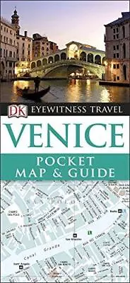 DK Eyewitness Venice Pocket Map And Guide (Pocket Travel Guide) • £13.58