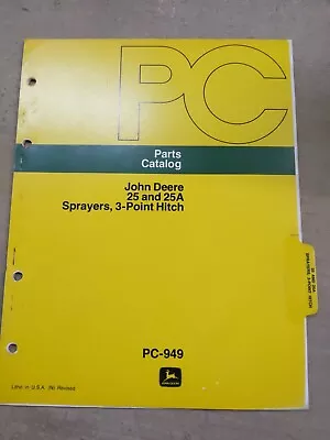 John Deere 25 & 25A Sprayers 3-Point Hitch Parts Catalog PC-949 • $15.65