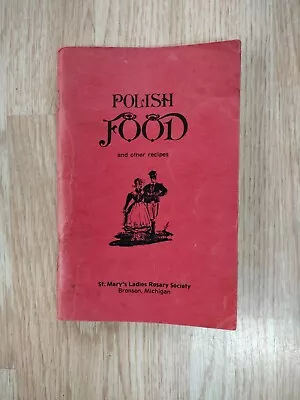 Vintage Polish Food Recipe Book August 1975 Bronson Michigan • $20