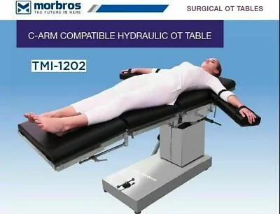 Tmi-1202 C-arm Compatible Hydraulic Ot Table Ot Table Operation Theater Surgical • $3100