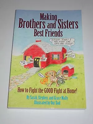 Making Brothers And Sisters Best Friends • $5.99