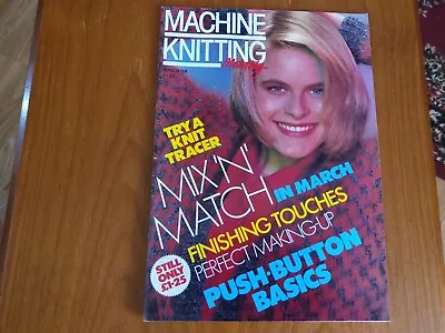 Machine Knitting Monthly Magazine March 1989 • £4.50