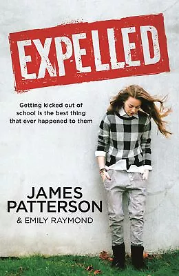 NEW BOOK Expelled By Patterson James (2019) • $16.66