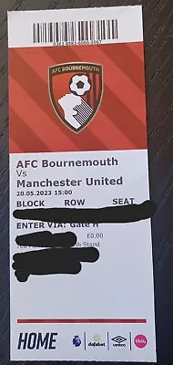£4.99 • Buy AFC BOURNEMOUTH V MANCHESTER UNITED 20th MAY 2023 HOME TICKET STUB