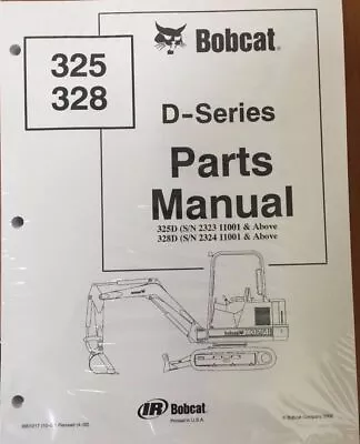 Bobcat 325D & 328D PARTS MANUAL BOOK CATALOG LIST MINI-EXCAVATOR GUIDE #6901217 • $53