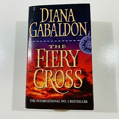 Outlander The Fiery Cross By Diana Gabaldon Book 5 • $18.99