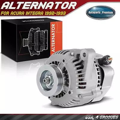 Alternator For Acura Integra 1992-1993 65A 12V Counterclockwise 4-Groove Pulley • $95.99