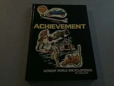 Wonder World Encyclopaedias In Colour Achievement 1971 Collins Hardback • £6