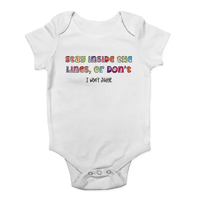 Funny Colouring Baby Grow Vest Stay Inside The Lines Or Don't Bodysuit Boys Girl • £5.99