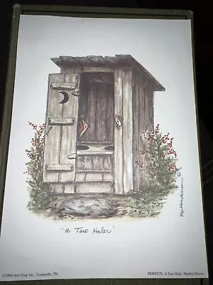 Arts Uniq Print By Martha Hinson  A Two Holer  Outhouse Signed 5 X 7 Print • $14