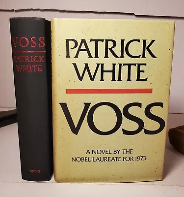 VOSS By Patrick White Viking Press Hardcover Nobel Laureate For 1973 LIKE NEW! • $11.40