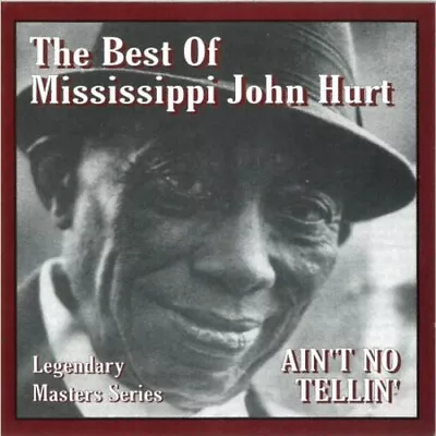 Best Of: Mississippi John Hurt • $10.87