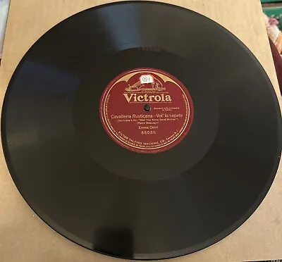 12” Victrola 78 RPM Emma Calve - Cavalleria Rusticana Voi Lo Sapete 88086 E- • $9.99