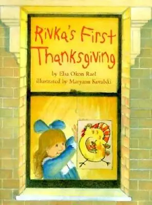 Rivka's First Thanksgiving - Hardcover By Rael Elsa Okon - GOOD • $3.78