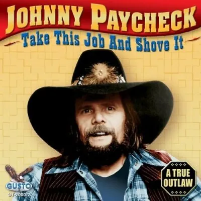 $8.42 • Buy Johnny Paycheck - Take This Job And Shove It [New CD]