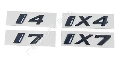 Gloss Black I4 I7 Ix4 Ix7 Trunk Rear Badge Sticker For BMW Pure Electric Vehicle • $25.99