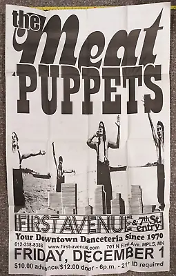 The Meat Puppets Show Promo Poster 2000 First Avenue Minneapolis MN 21x35  • $20