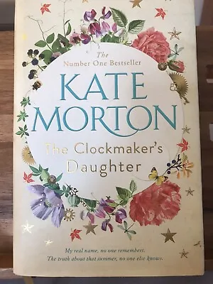 The Clockmaker's Daughter By Kate Morton (Hardcover 2018) • £5.49