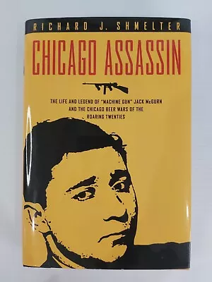 Chicago Assassin -The Life And Legend Of Machine Gun Jack McGurn • $15.95