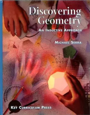 Discovering Geometry: An Inductive Approach - Serra Michael - Hardcover - G... • $6.90