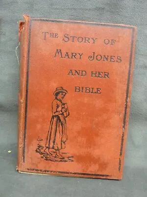 Antique Book The Story Of Mary Jones And Her Bible / M E R Cader Idris Christian • £1