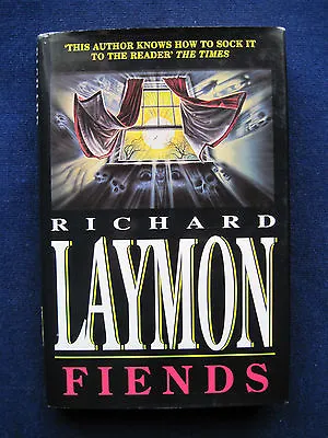 FIENDS - DEDICATION COPY - SIGNED & INSCRIBED By RICHARD LAYMON To ARTHUR MOORE • $455