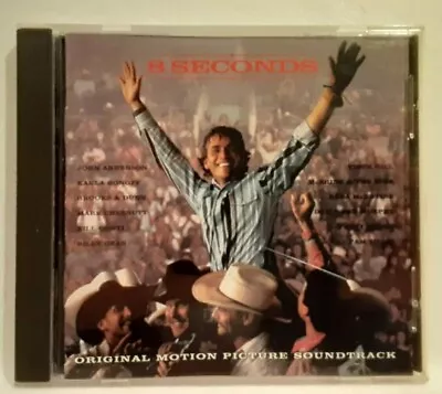 8 Seconds Original Motion Picture Soundtrack 1994 (Brooks & Dunn Reba +More)  • $4.99