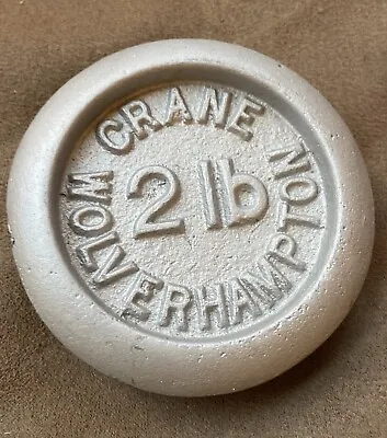 Vintage C.H.Crane Wolverhampton 2lbs Weight • $34.84