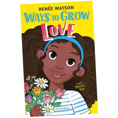 Ways To Grow Love - Ms Renee Watson (2021 Paperback) • £8.49