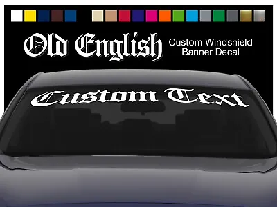 48  Custom OLD ENGLISH Windshield Banner Decal Trailer Car Club Trailer • $27.33