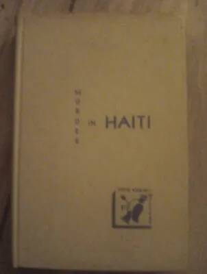 Murder In Haiti By John W. Vandercook • $45